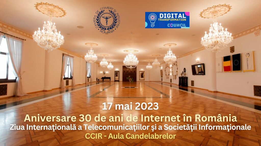 GALA CAMPIONILOR: 30 DE ANI DE INTERNET ÎN ROMÂNIA @ Ziua Internațională a Telecomunicațiilor și a Societății Informaționale – 17 mai 2023